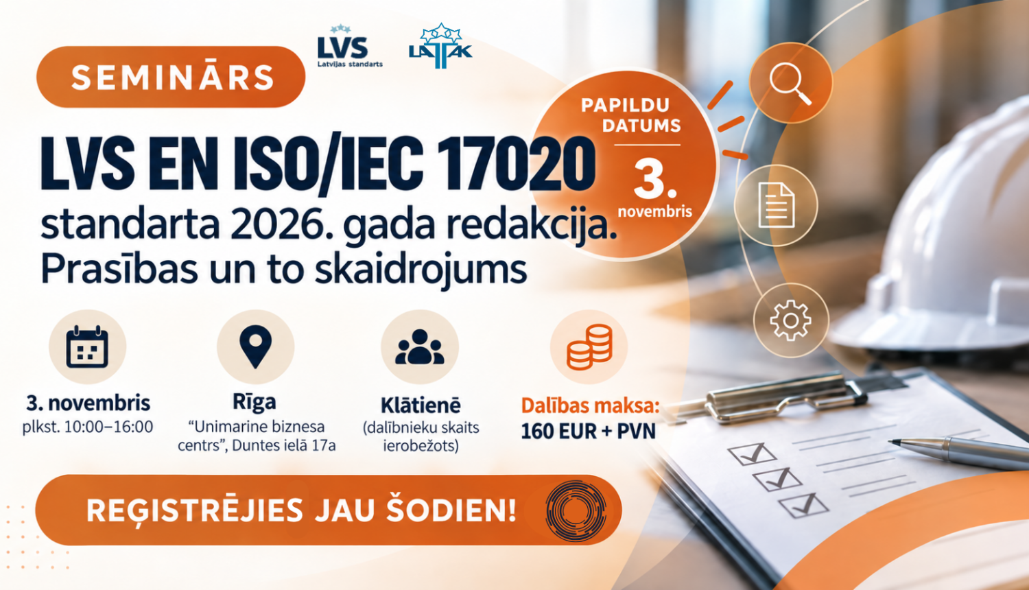 Semināra nosaukums un papildinformācija vizuāļa kreisajā pusē, labajā pusē būvnieku balta ķivere un piezīmju lapa uz galda. Ornažīgi balts krāsojums
