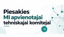 Teksts - Piesakies MI apvienotajai tehniskajai komitejai. Fons zaļganzilipelēks.