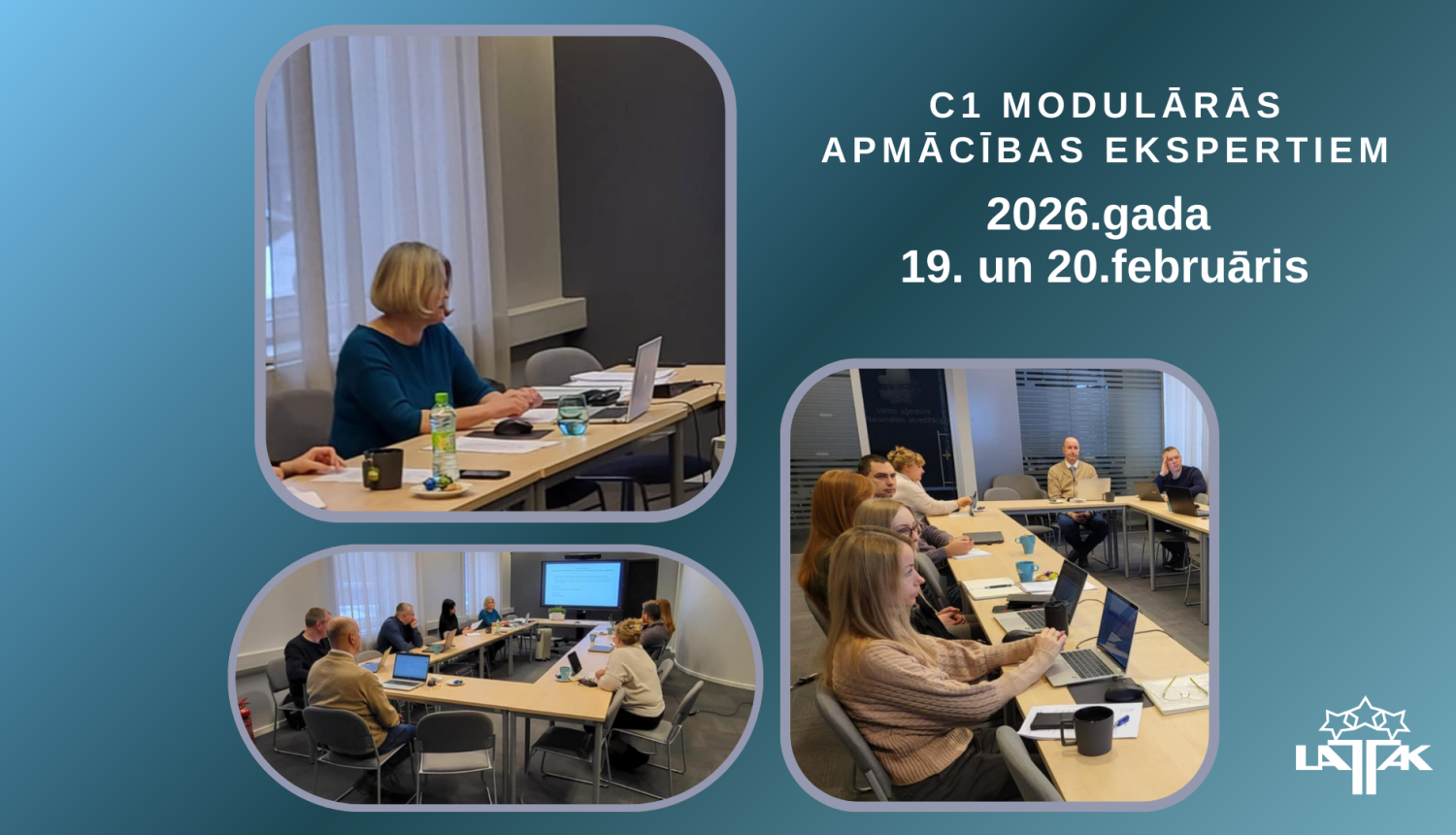 Zils fons, 3 foto ar cilvēkiem no apmācībām, balts teksts ar C1 moduļa nosaukumu, LATAK logo baltā krāsā