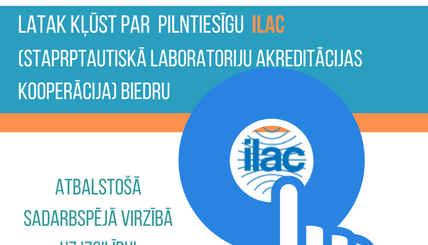 ILAC un LATAK logo, roka, kas spiež starta pogu, zili zaļganas detaļas