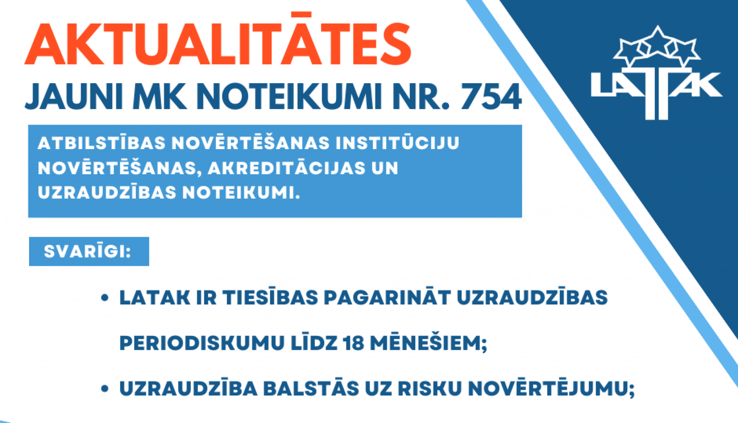 Teksts par aktualitātēm jaunajos noteikumos Nr.754. Balts fons, zili burti un LATAK logo